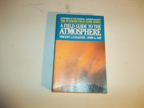 Stock image for A FIELD GUIDE TO THE ATMOSPHERE for sale by Russ States