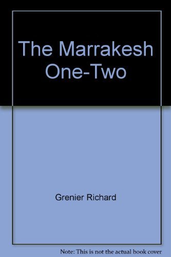 9780395330999: The Marrakesh One-Two