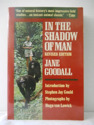 Imagen de archivo de In The Shadow of Man, Signed By Dr. Jane Goodall a la venta por Jenson Books Inc