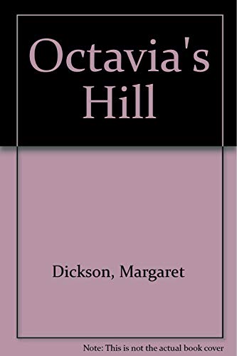 Imagen de archivo de Octavia's hill a la venta por Once Upon A Time Books