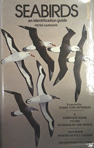 Stock image for Seabirds: An Identification Guide: A Complete Guide to Seabirds of the World: 1600 Birds Painted in Full Color: 324 Distribution Maps [Sea Birds] for sale by Katsumi-san Co.