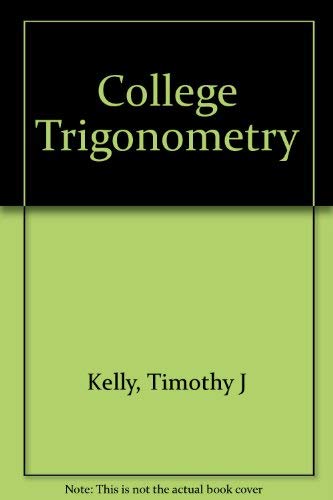 Imagen de archivo de College Trigonometry a la venta por Wonder Book