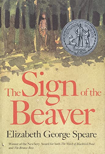 Beispielbild fr The Sign of the Beaver : A Newbery Honor Award Winner zum Verkauf von Better World Books