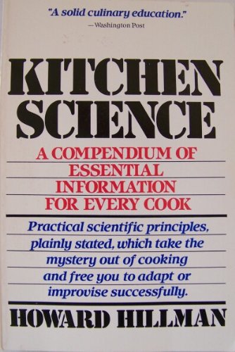 Stock image for Kitchen Science: A Compendium of Essential Information for Every Cook for sale by Wonder Book