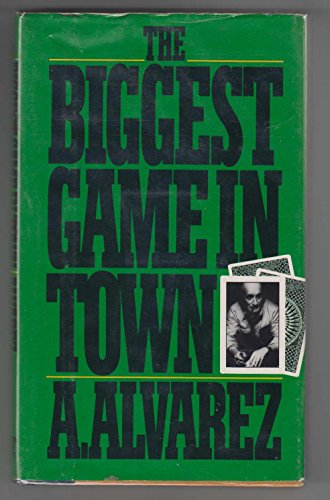 THE BIGGEST GAME IN TOWN - Alvarez, Alfred