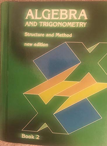 Stock image for Algebra and Trigonometry Structure and Method Book 2 New Edition. for sale by Brentwood Books