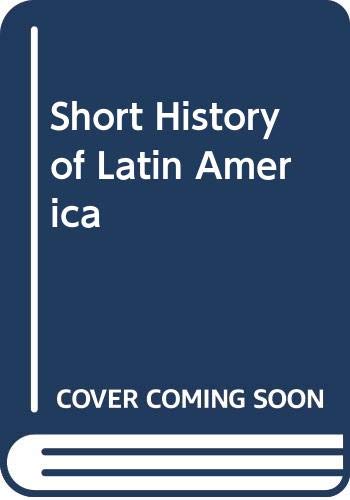 Beispielbild fr A short history of Latin America zum Verkauf von HPB-Red