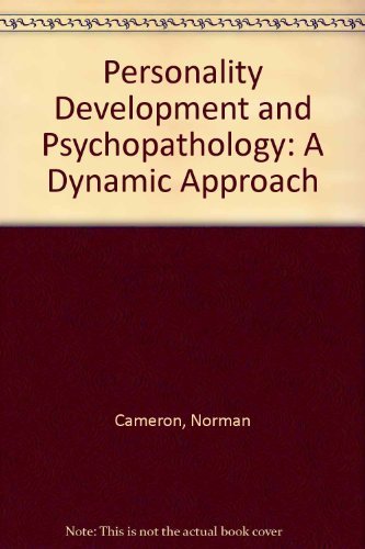 Personality Development and Psychopathology: A Dynamic Approach (9780395343876) by Cameron, Norman; Rychlak, Joseph F.