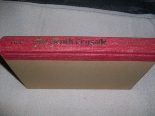 Stock image for The Tenth Crusade for sale by ThriftBooks-Dallas