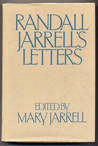 Beispielbild fr Randall Jarrell's Letters: An Autobiographical and Literary Selection zum Verkauf von ThriftBooks-Atlanta