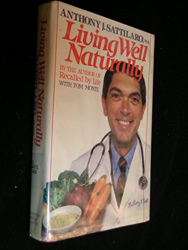 9780395344224: Living Well Naturally