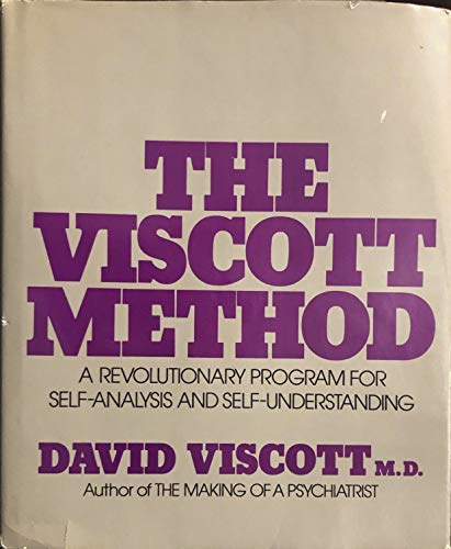 Beispielbild fr The Viscott Method: A Revolutionary Program for Self-Analysis and Self-Understanding zum Verkauf von ThriftBooks-Dallas