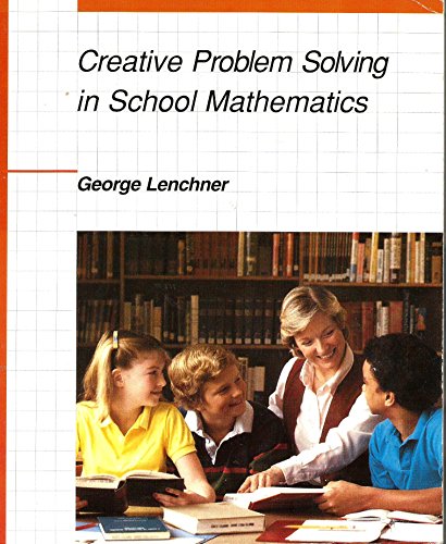 Beispielbild fr Creative Problem Solving in School Mathematics zum Verkauf von Red's Corner LLC
