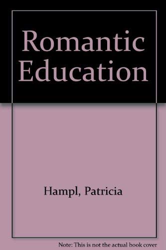 Stock image for A Romantic Education for sale by Redux Books