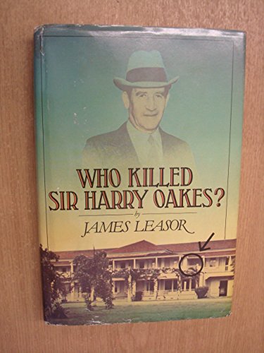 9780395346396: Who Killed Sir Harry Oakes