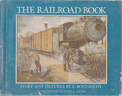9780395348321: The Railroad Book: Story and Pictures