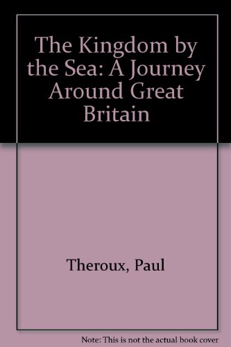 9780395348437: The Kingdom by the Sea: A Journey Around Great Britain