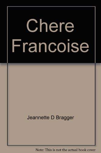 Stock image for Che`re Franc oise: Re vision de la grammaire franc aise et lectures (French Edition) for sale by HPB-Red