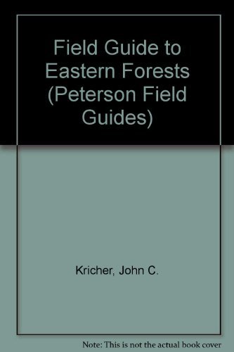 9780395353462: Field Guide to Eastern Forests (Peterson Field Guides)