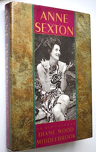 Stock image for Anne Sexton: A Biography for sale by Adventures Underground