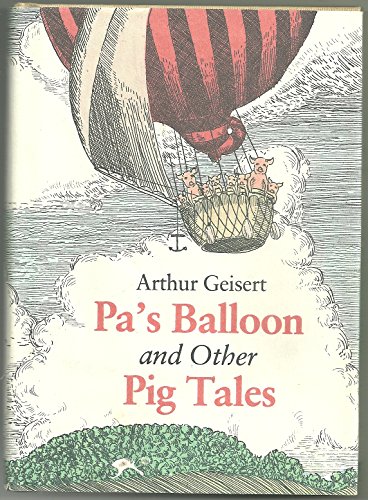 Imagen de archivo de Pas Balloon and Other Pig Tales a la venta por Zoom Books Company