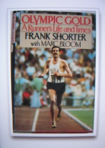 Stock image for Olympic Gold: A Runner's Life and Times for sale by HPB-Emerald