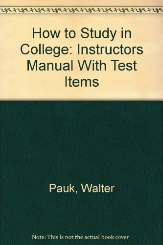 9780395355053: How to Study in College: Instructors Manual With Test Items