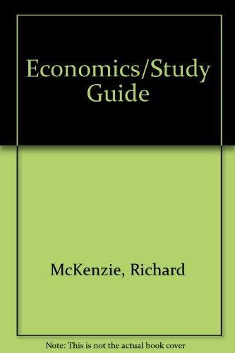 Economics/Study Guide (9780395355299) by McKenzie, Richard