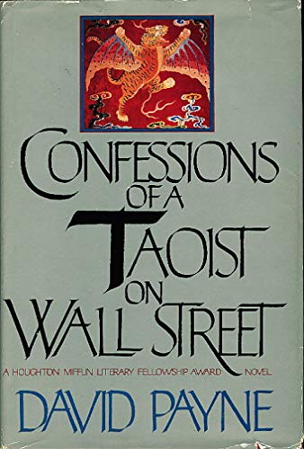 9780395355626: Confessions of a Taoist on Wall Street: A Chinese American romance