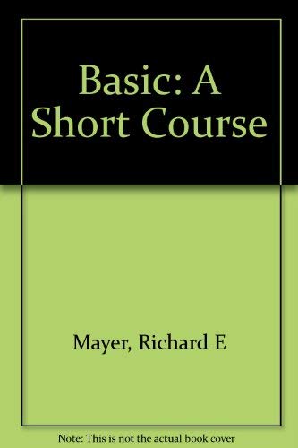 Imagen de archivo de Basic: A Short Course a la venta por HPB-Red