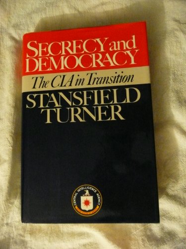 Stock image for Secrecy and Democracy: The CIA in Transition for sale by Jenson Books Inc
