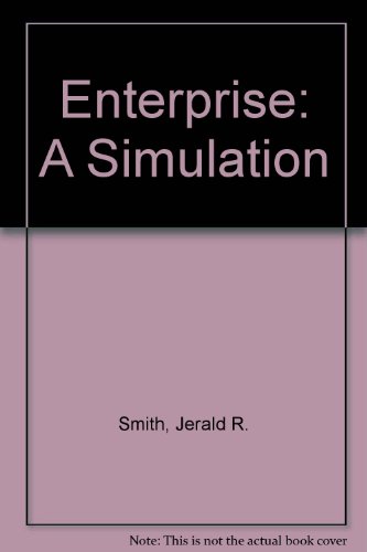 Enterprise: A Simulation (9780395355961) by Smith, Jerald R.