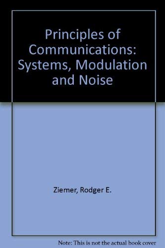 Stock image for Principles of Communications: Systems, Modulation, and Noise for sale by ThriftBooks-Atlanta