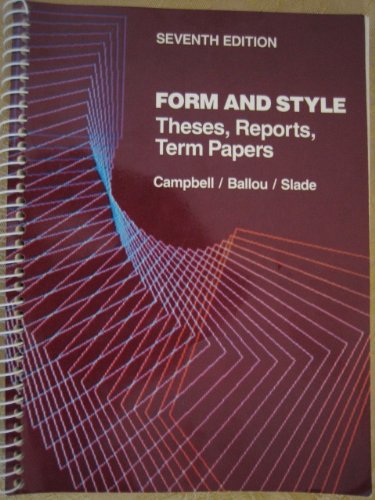 Beispielbild fr Form and Style : Theses, Reports, Term Papers zum Verkauf von Better World Books
