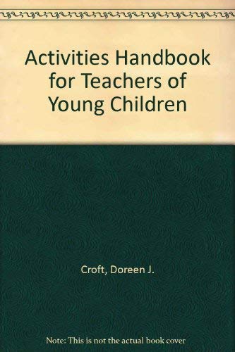 Beispielbild fr An activities handbook for teachers of young children zum Verkauf von Wonder Book