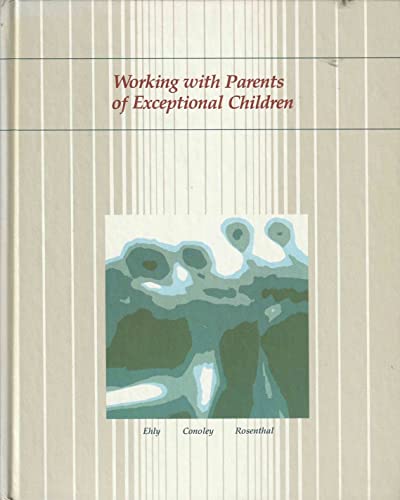 Beispielbild fr Working with Parents of Exceptional Children : A Guide for Professionals zum Verkauf von Better World Books