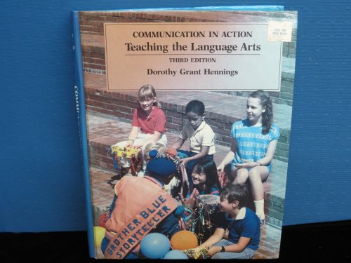 Stock image for Communication in action: Teaching the language arts for sale by POQUETTE'S BOOKS