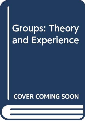 Beispielbild fr Groups : Theory and Experience zum Verkauf von Better World Books
