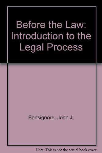 Stock image for Before the law: An introduction to the legal process for sale by SecondSale