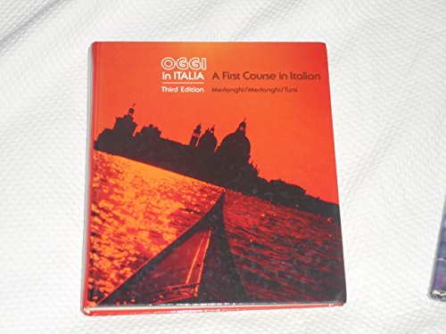 Beispielbild fr Oggi in Italia: A first course in Italian zum Verkauf von Wonder Book