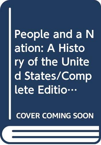 People and a Nation: A History of the United States/Complete Edition (9780395359525) by Norton, Mary Beth; Katzman, David M.; Escott, Paul D.