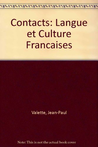 9780395359709: Contacts: Langue et Culture Francaises