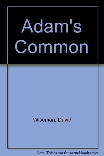 Beispielbild fr Adam's Common zum Verkauf von POQUETTE'S BOOKS