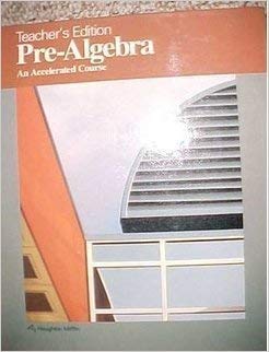 Stock image for Houghton Mifflin Pre-Algebra, An Accelerated Course: Teacher's Edition (1985 Copyright) for sale by ~Bookworksonline~
