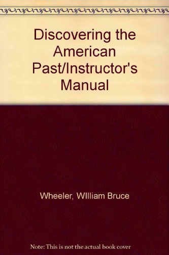 9780395360958: Discovering the American Past/Instructor's Manual