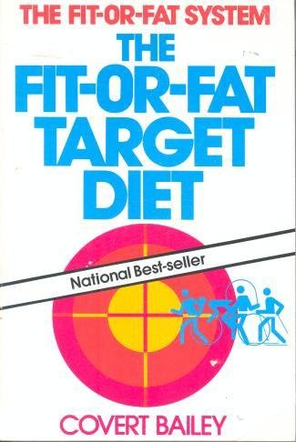 Imagen de archivo de The Fit-Or-Fat Target Diet a la venta por Once Upon A Time Books