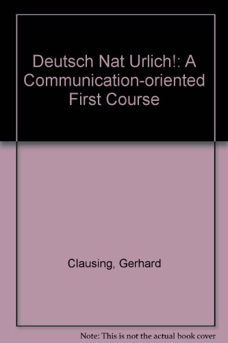 Deutsch Naturlich (English and German Edition) (9780395362051) by Clausing, Gerhard; Rings, Lana