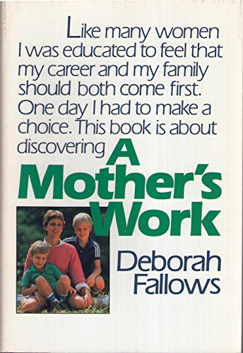 Imagen de archivo de A Mother's Work a la venta por Better World Books