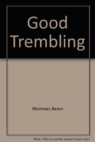 Beispielbild fr Good Trembling zum Verkauf von Wonder Book