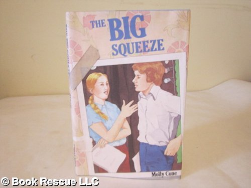 The Big Squeeze (9780395362624) by Cone, Molly